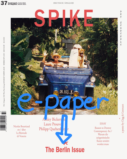 Spike ePaper (Issue 37): The Berlin Issue