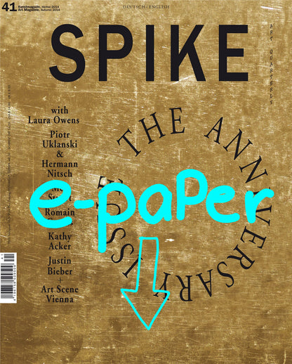 Spike ePaper (Issue 41): The Anniversary Issue