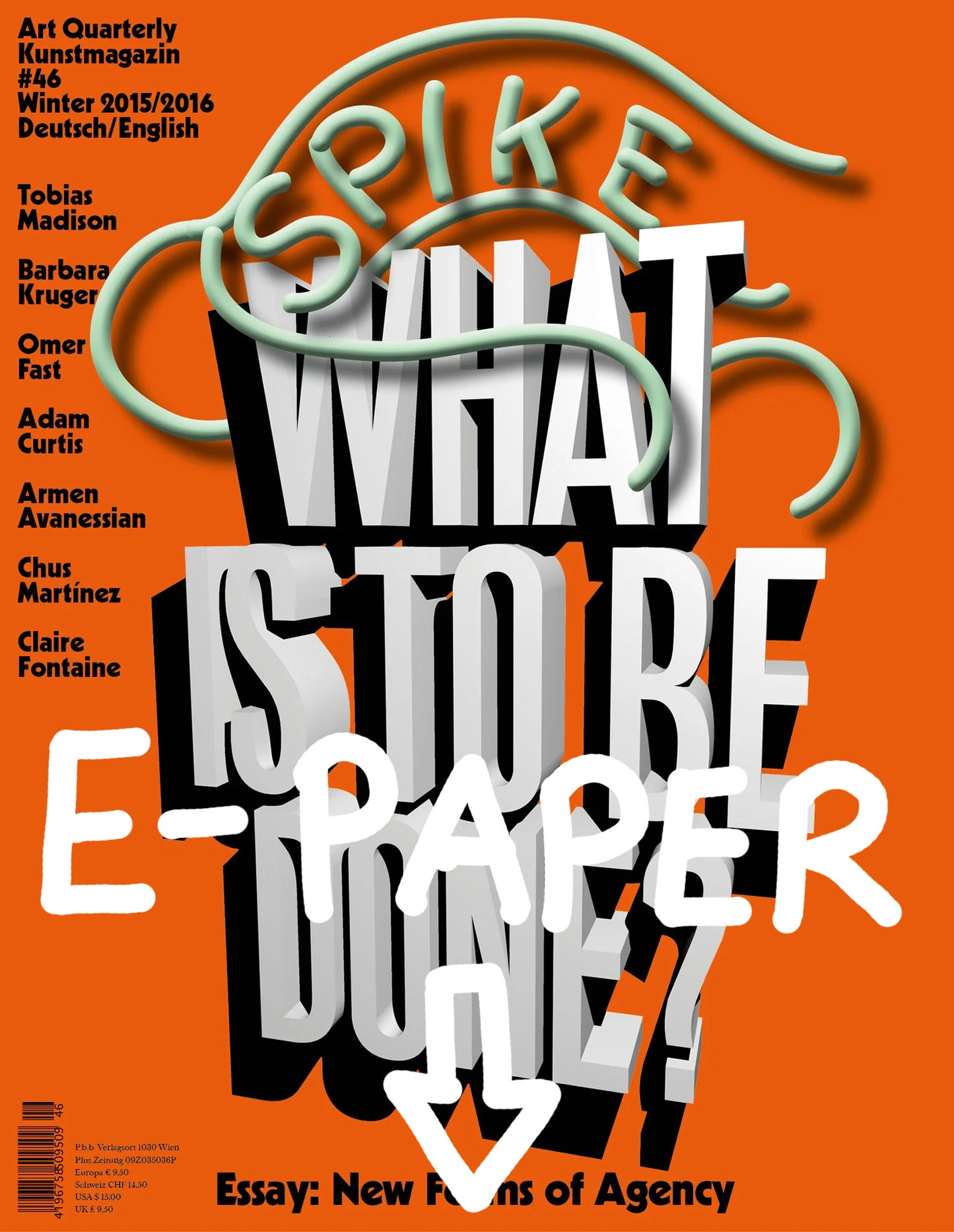 Spike ePaper (Issue 46): What is to be Done?