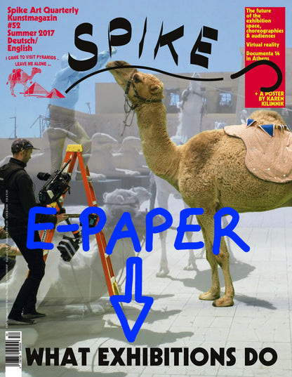 Spike ePaper (Issue 52): What Exhbitions Do