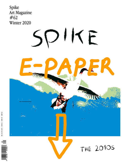 Spike ePaper (Issue 62): The 2010s