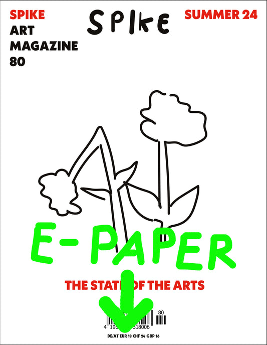 Spike ePaper – Issue 80: The State of the Arts