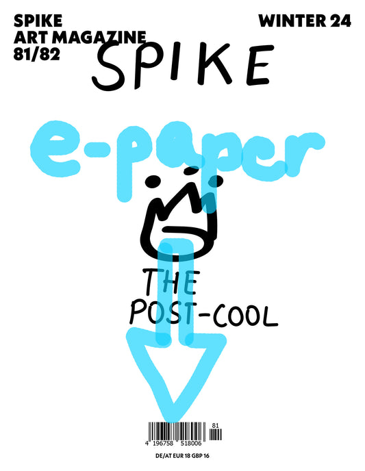 Spike ePaper – Issue 81/82: The Post-Cool