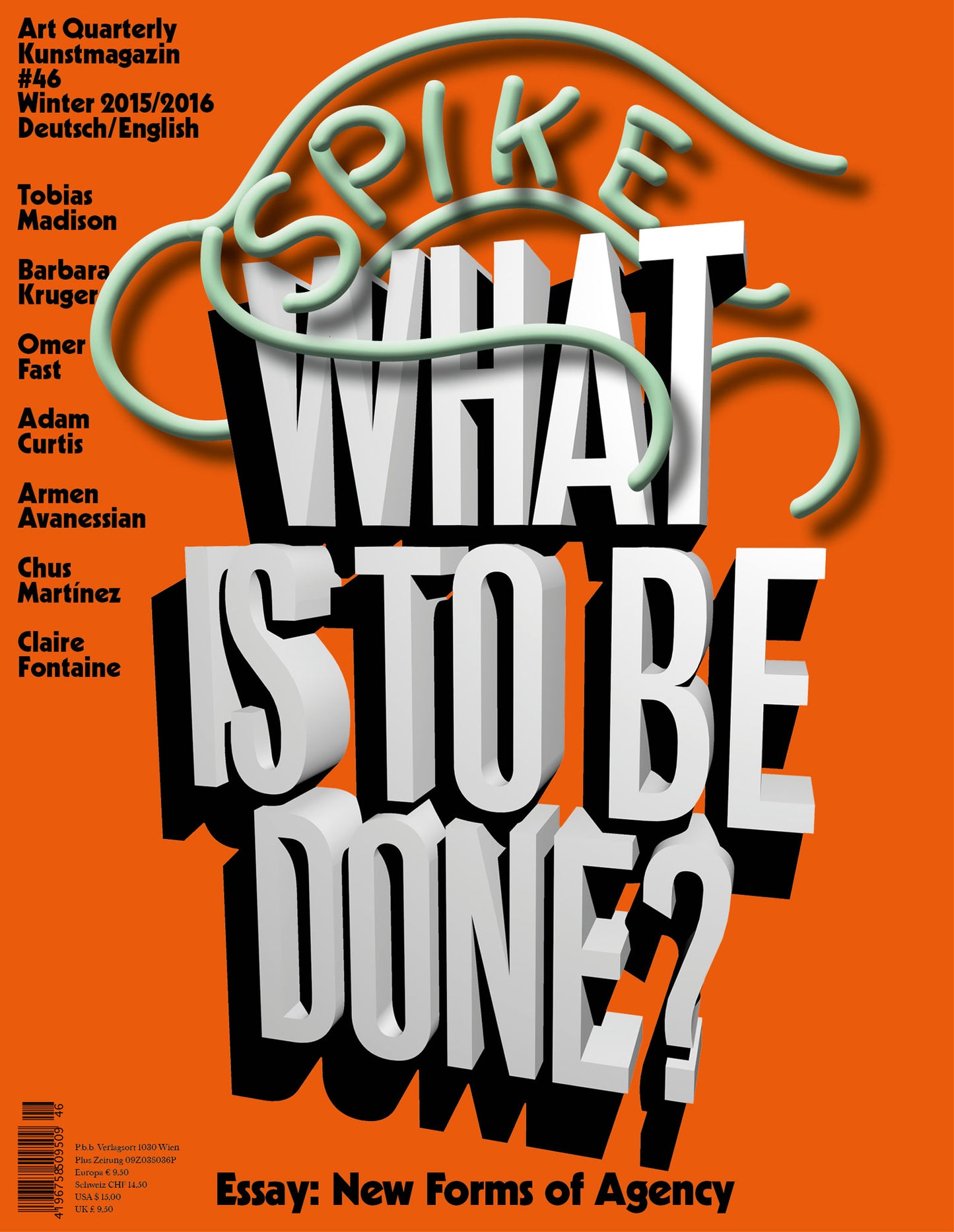 ISSUE 46 (WINTER 2015): What is to be Done?