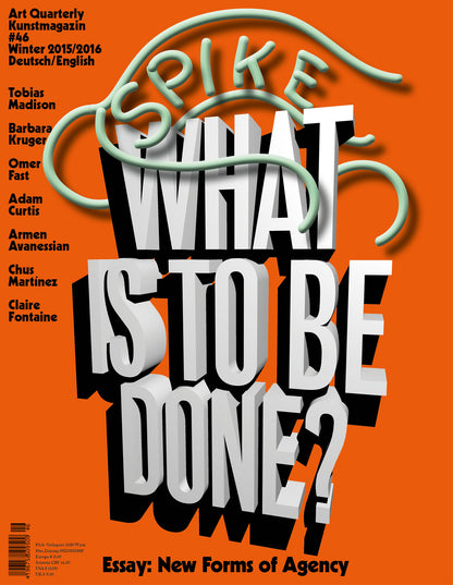 ISSUE 46 (WINTER 2015): What is to be Done?